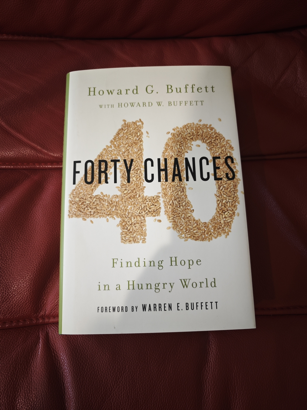Forty Chances by Howard G. Buffett - White & Gold Hardcover